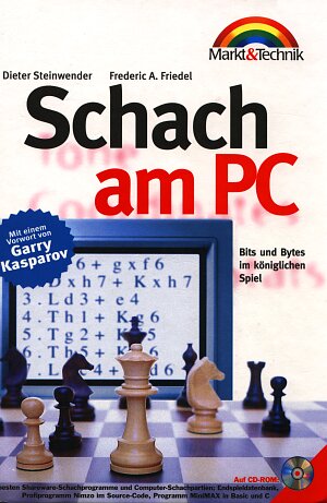 Dieter Steinwender, Frederic Friedel: Schach am PC